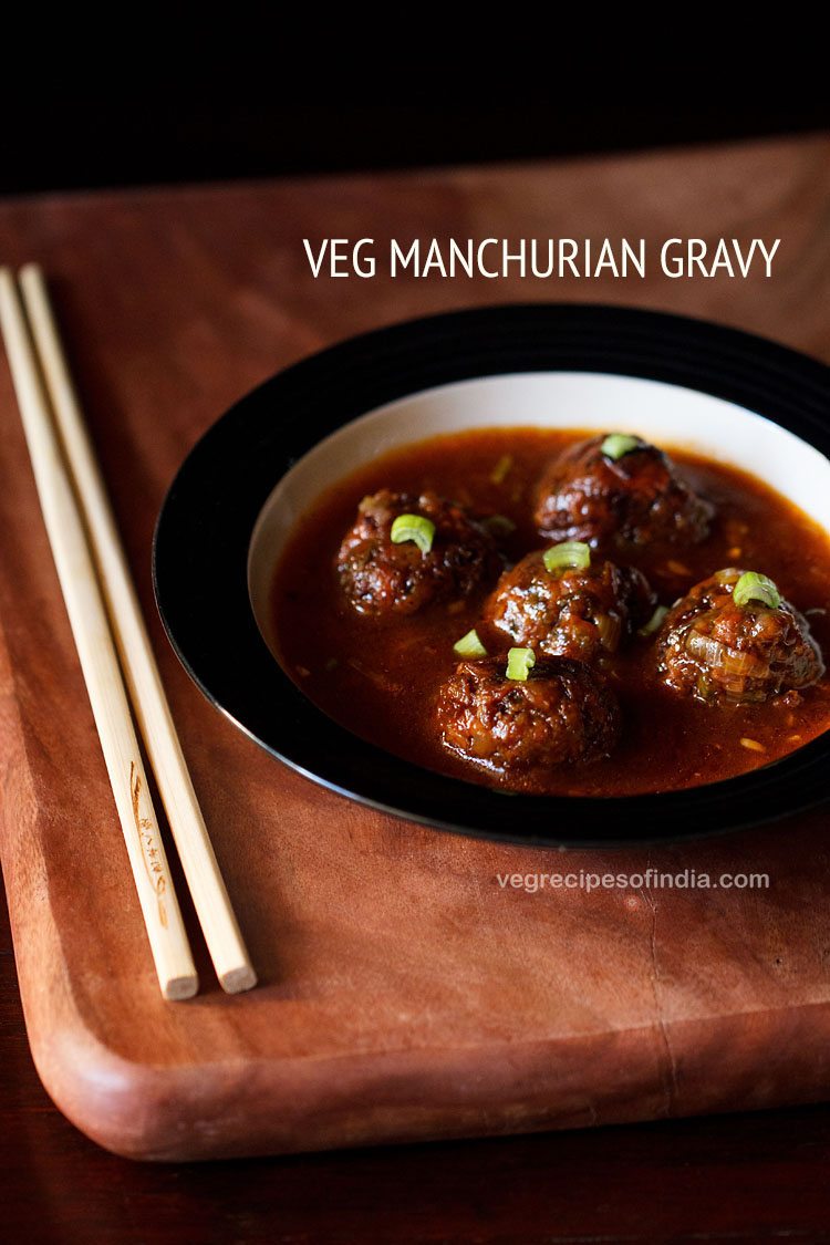 manchurian or veg manchurian recipe, veg manchurian gravy
