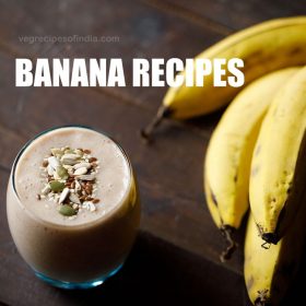 https://www.vegrecipesofindia.com/wp-content/uploads/2016/07/banana-recipes-1-280x280.jpg