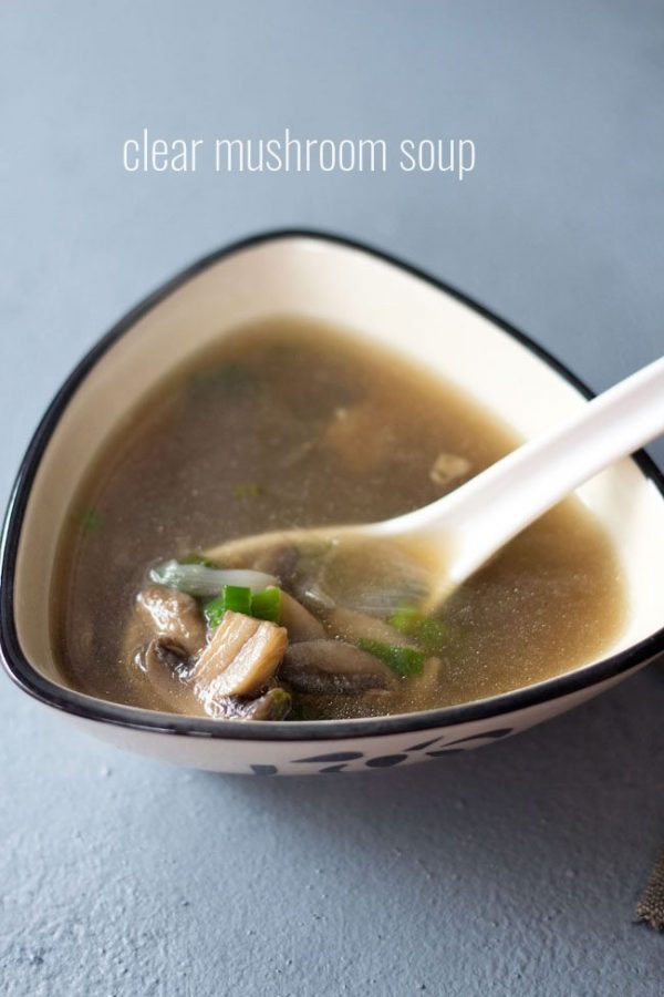 Chinese Style Clear Mushroom Soup (Vegan & Gluten Free)