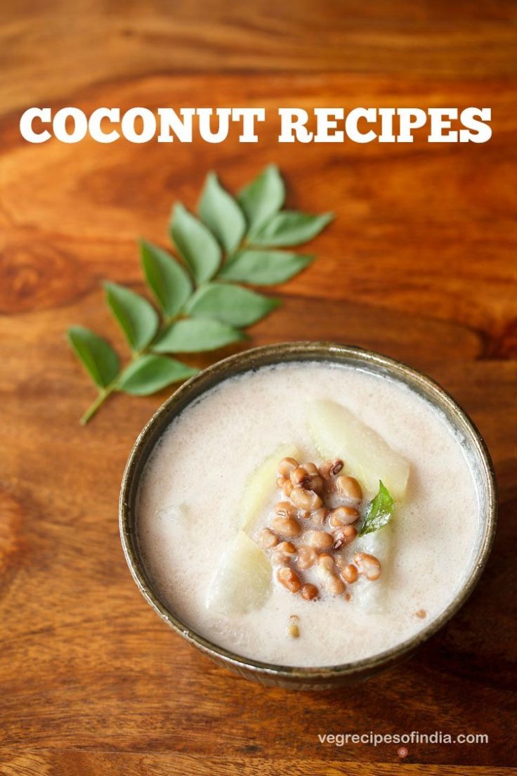 40 Coconut Recipes Coconut Sweets Coconut Milk Recipes Indian 9091