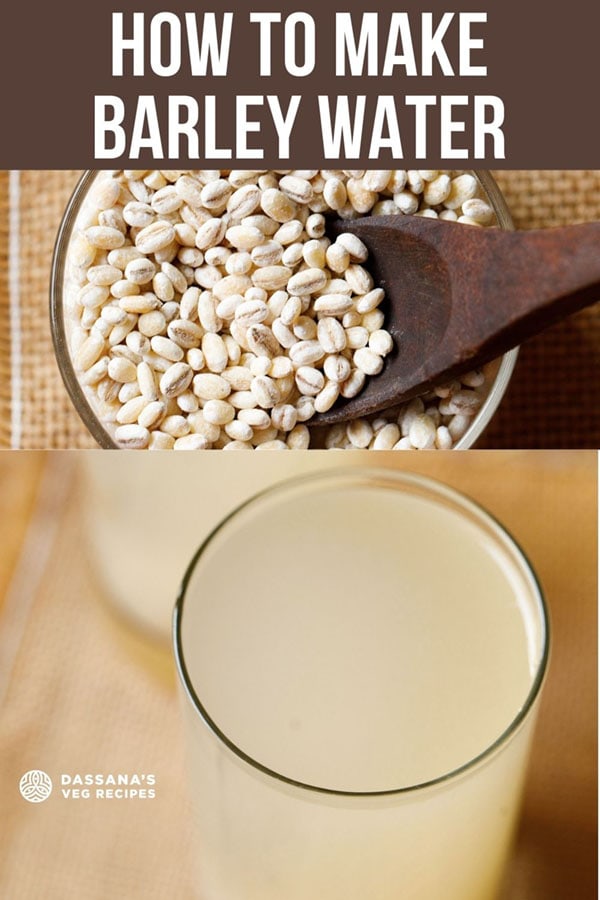 barley-water-recipe-stove-top-instant-pot-dassana-s-veg-recipes