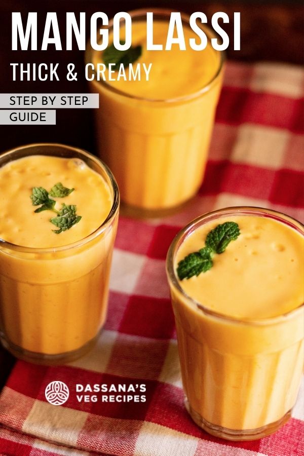 Mango Lassi Recipe Easy And Homemade Dassana S Veg Recipes